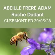  ESSAIM Dadant de l'année Frère Adam - Clermont-Fd, Mercredi 20 Mai 2026 - COMPLET