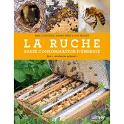 Livre "La Ruche basse consommation d'énergie" par M. GUILLEMAIN, D.MERIT et J. RIONDET 
