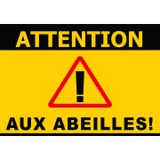Panneau PVC "ATTENTION AUX ABEILLES" fond jaune 42*29.5cm