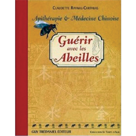 Livre "Guérir avec les abeilles" (Raynal)