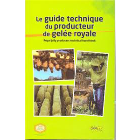Livre "Le guide technique du producteur de Gelée Royale", GPGR