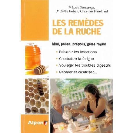 Livre "LES REMEDES DE LA RUCHES" Roch Domerego Livre "LES REMEDES DE LA RUCHES" Roch Domerego