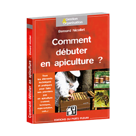 Livre "Comment débuter en Apiculture" (Nicollet)
