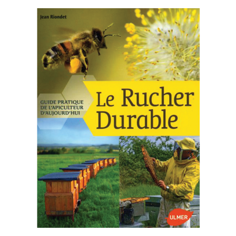 Livre " Le rucher durable " (Jean Riondet)