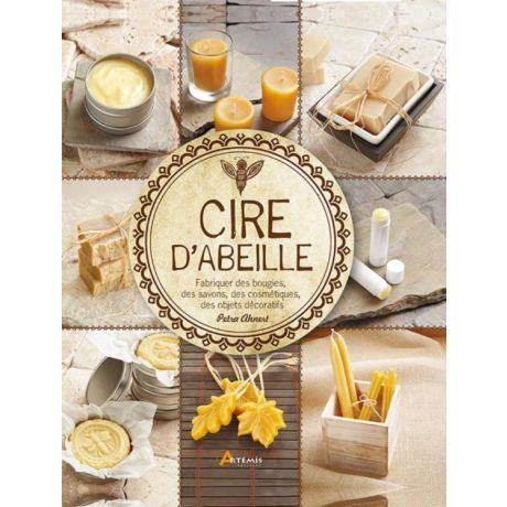 Livre "CIRE D'ABEILLE" Petra Anhert (Ed Artémis)