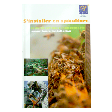 Livre "S'installer en Apiculture" (éditions ITSAP)