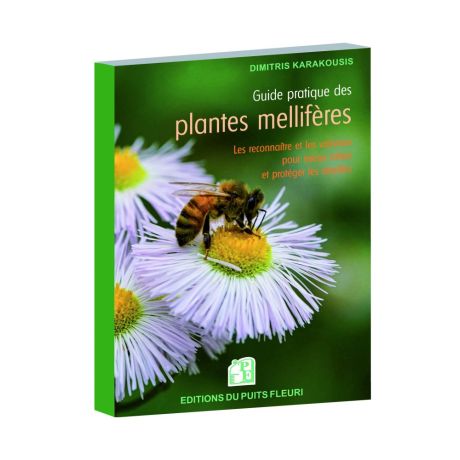 Livre "Guide pratique des plantes mellifères" D. KARAKOUSIS (Ed. Puits Fleuri)