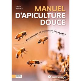 Livre "Manuel d'Apiculture douce", Editions Terre Vivante