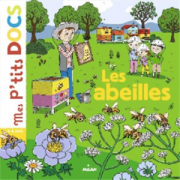 Livre "Les abeilles, mes ptits docs" Ledu, Hayashi (ed milan)