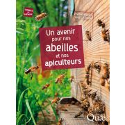 Livre "Un avenir pour nos abeilles et nos apiculteurs" (Vincent Albouy et Yves Le Conte) 