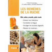 Livre "LES REMEDES DE LA RUCHES" Roch Domerego 