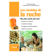 Livre "Les remèdes de la ruche" Ed Alpen