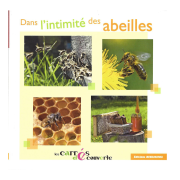 Livre "Dans l'intimité des abeilles" (Editions Debaisieux, 150*150mm)