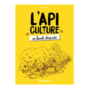 Livre "l'Apiculture en BD" (Ed. Rustica)