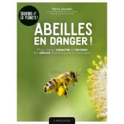Livre "Abeilles en Danger" P. Javaudin (Ed. Larousse)
