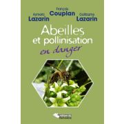 Livre "Abeilles et pollinisation en danger", Ed. du Belvédère