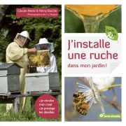 Livre "J'installe une ruche dans mon jardin", Editions Terre Vivante