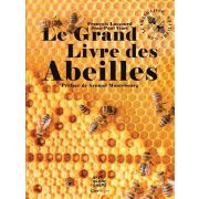 Livre "Le grand livre des abeilles" J.P. Viart, Ed. Rustica